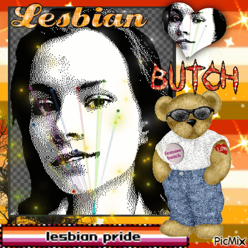 Tanya smirking infront of a butch flag, lesbian, lesbian pride and butch are placed around as well as a butch teddy bear